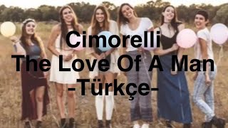 Cimorelli &quot;The Love Of A Man&quot;  (Türkçe Çeviri)