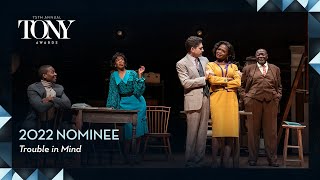 Trouble in Mind - 2022 Tony Awards Highlights