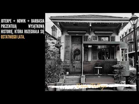 joterpe/nowik - ostatnie lato ft. barbasia