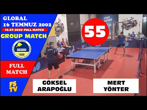 GÖKSEL ARAPOĞLU - MERT YÖNTER | GLOBAL | 16.07.2022 | GROUP MATCH