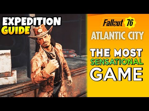 Fallout 76 Atlantic City The Most Sensational Game SOLO Guide (All Secondary Objectives DONE)