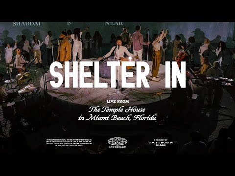 Shelter In — VOUS Worship (Live From The Temple House)