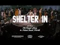 Shelter In VOUS Worship Live From The Temple House