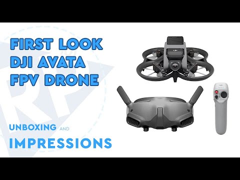 DJI Avata FPV Drone Unboxing