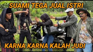 Download lagu SUAMI TEGA RELA JUAL ISTRI KARNA KALAH JUDI SLOT mp3