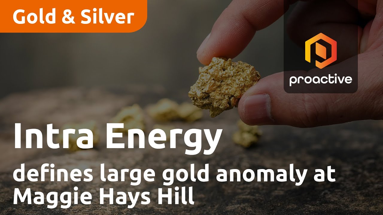 Intra Energy Corporation defines large gold anomaly at Maggie Hays Hill