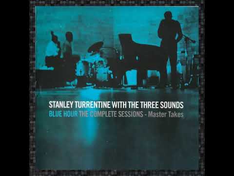 Stanley̲ T̲urre̲n̲t̲i̲n̲e̲ W̲i̲t̲h̲ T̲h̲e̲ T̲h̲r̲e̲e̲ S̲o̲u̲nds ‎– B̲l̲u̲e̲ H̲o̲u̲r̲ (̲1̲960̲)̲