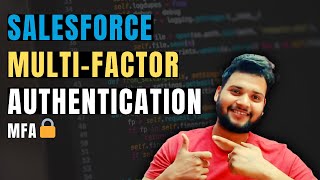 Multi-factor Authentication in Salesforce | Setup of MFA