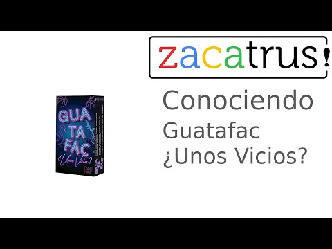 Conociendo Guatafac ¿Unos Vicios?