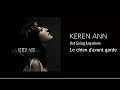 Keren Ann - Le chien d'avant garde