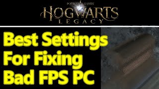 Hogwarts Legacy frame rate issues? Try these graphics settings