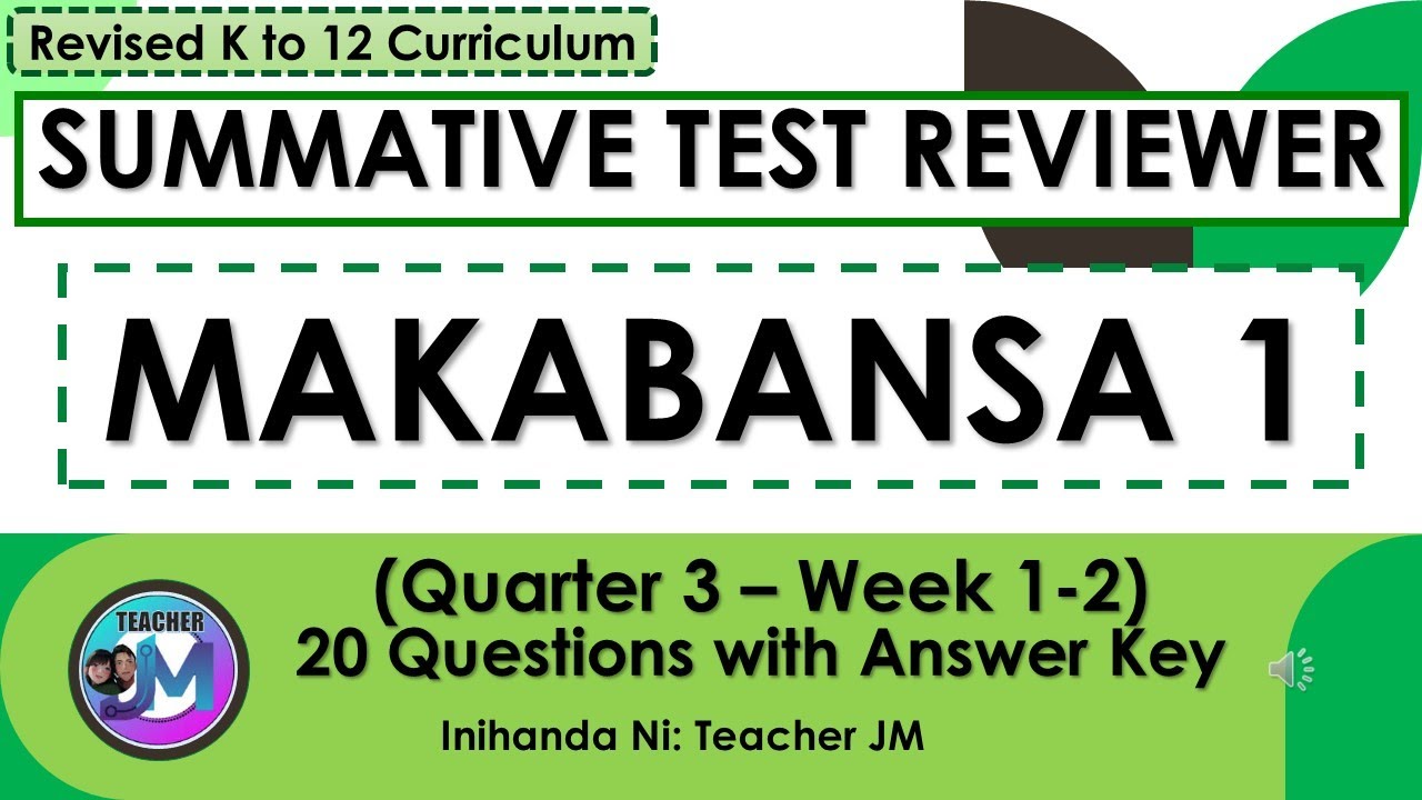 MAKABANSA 1 QUARTER 3 SUMMATIVE TEST REVIEWER WEEK 1 AT 2