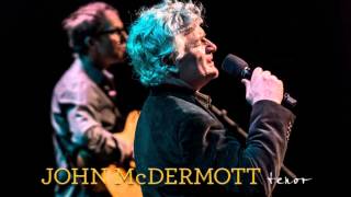 John McDermott- Danny Boy