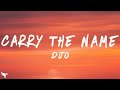 Djo - Carry The Name (Lyrics)