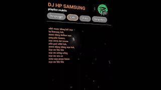 Download lagu lirik lagu - DJ hp samsung ( aduh mama tolong beli saya hp Samsung kah ) mp3 Download lagu lirik lagu - DJ hp samsung ( aduh mama tolong beli saya hp Samsung kah ) mp3