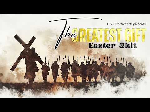 5TH APRIL 2026 | EASTER SPECIAL PLAY | THE GREATEST GIFT