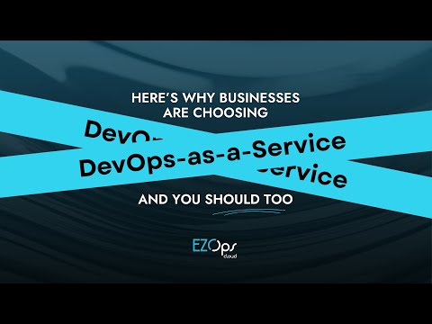 Why startups are choosing DevOps as a Service (DaaS) to scale faster — EZOps Cloud
