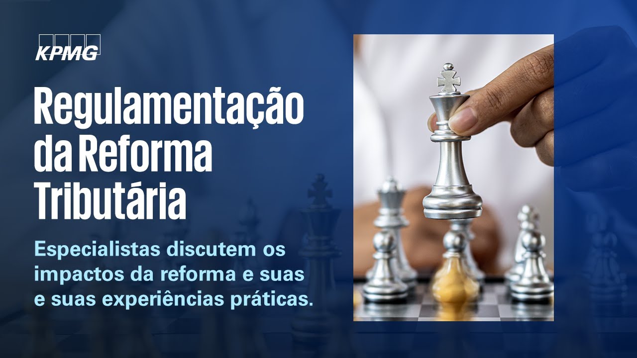 Regulamentação da Reforma Tributária | Evento Online