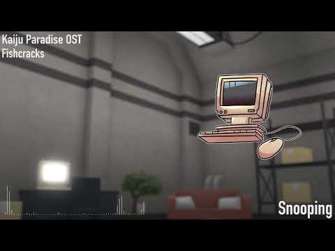 Fishcracks - Snooping (Kaiju Paradise OST)