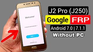 Samsung J2 Pro 2018 (SM-J250F/DS) FRP Unlock or Google Account Bypass Easy Trick Without PC