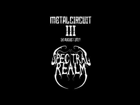Metal Circuit III - Spectral Realm