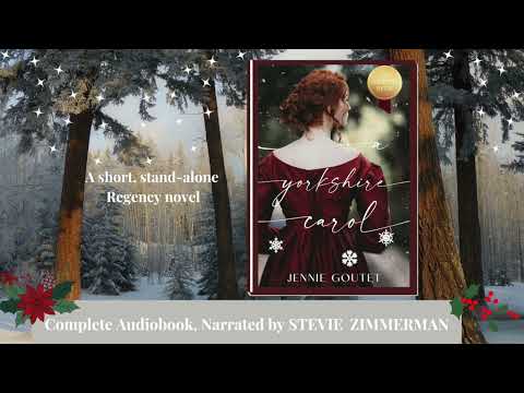 The complete audio version of A Yorkshire Carol - a clean Regency romance