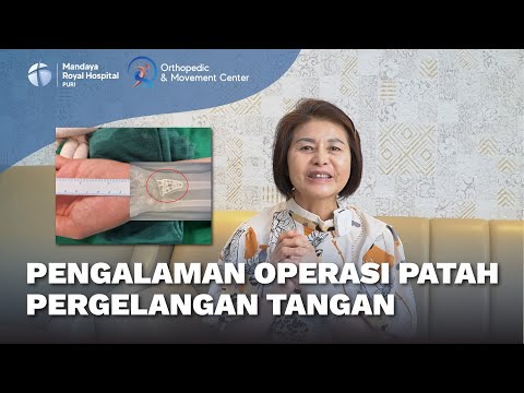 Testimoni Pasien Operasi Patah Pergelangan Tangan  - dr. Jecky Chandra, Sp.OT(K) Hand, Microsurgery