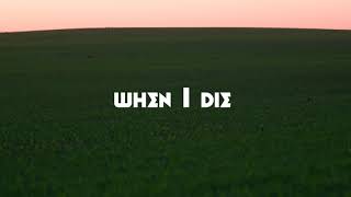 Alma - When I Die (lyrics video) Alma - When I Die (lyrics video)