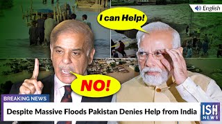Despite Massive Floods Pakistan Denies Help from India