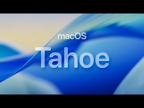 macOS 26 Tahoe OVERVIEW