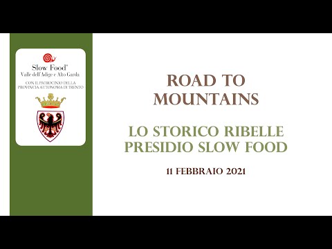 , title : 'Road to mountains - 2° incontro: lo Storico Ribelle Presidio Slow Food'