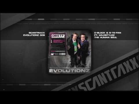 D-Block & S-te-Fan ft. Wildstylez - The Human Soul (Official Audio)