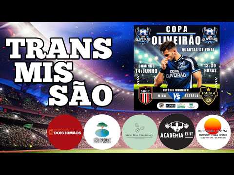 COPA OLIVEIRÃO 2026 CONCEIÇÃO DAS PEDRAS QUARTAS DE FINAL MIKA X ESTRELA