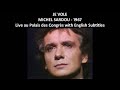 Je vole - Michel Sardou - Live au Palais des Congrès - 1978 - with English Subtitles.