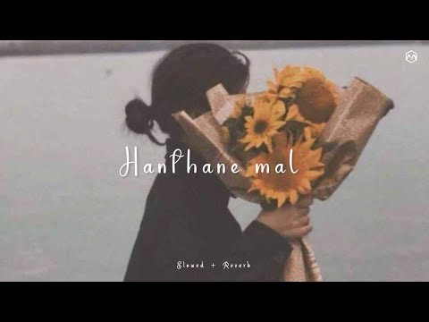 Hanthane mal @mahirusenarathne  Slowed + Reverb