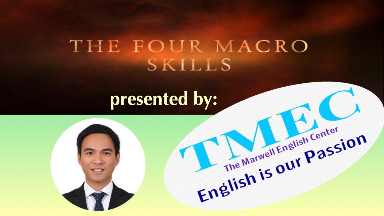 The Four Macro Skills