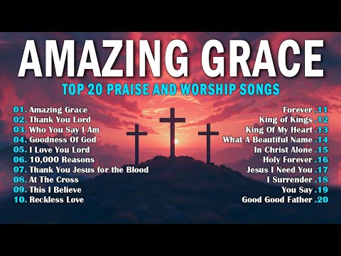 Best of Hillsong Worship 2025 ✝️ Amazing Grace, Thank You Lord, Who You Say I Am | Top Praise Songs
