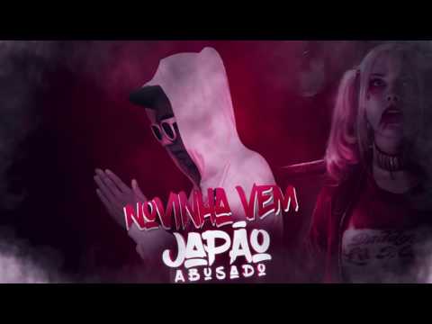 JAPÃO ABUSADO - NOVINHA VEM - MÚSICA NOVA 2017