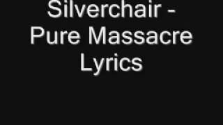 Silverchair Pure Massacre Lyrics