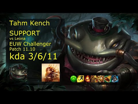 Tahm Kench Support vs Leona - EUW Challenger 3/6/11 Patch 11.10 Gameplay