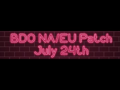 BDO NA/EU patch July 24th Major Combat Changes, Good, Bad and the Ugly