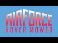 Air Force Hover Mower F-19