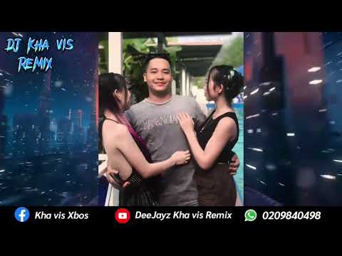 nyab quav cawv    Ramix 🎈🎈🔥dj kha vis 🔥🎈เพลงแดนซ์สายปราติ2023.2024