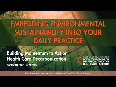 Embedding Environmental Sustainability into Your Daily Practice