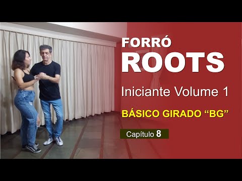 AULA DE FORRÓ ROOTS - Iniciante 1.7 - BÁSICO GIRADO (Beginner 1)