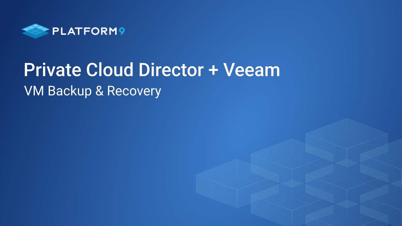 Veeam Backup & Restore for Private Cloud Director