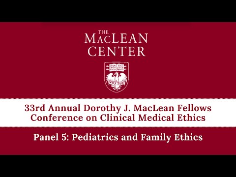 Panel 5: Pediatrics and Family Ethics