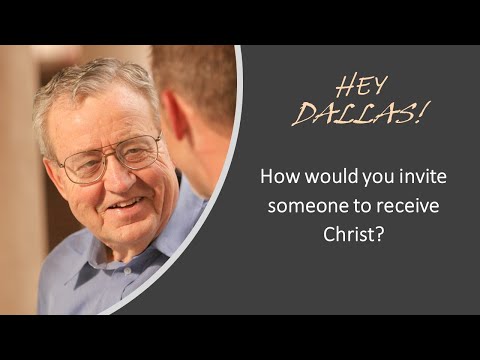 Dallas Willard - How Would You Invite Someone to Receive Christ?