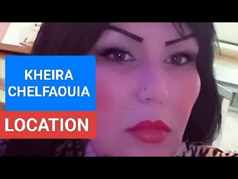 Kheira chelfaouia location خيرة الشلفاوية لوكاسيون