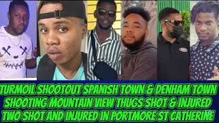 Download lagu Shootout Spanish Town & Denham Town, Three  Shot & Injured & Thugs Shot & Injured Mountain View  mp3